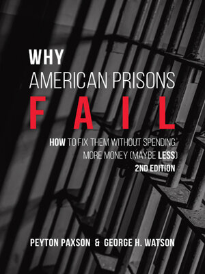 cover image of Why American Prisons Fail